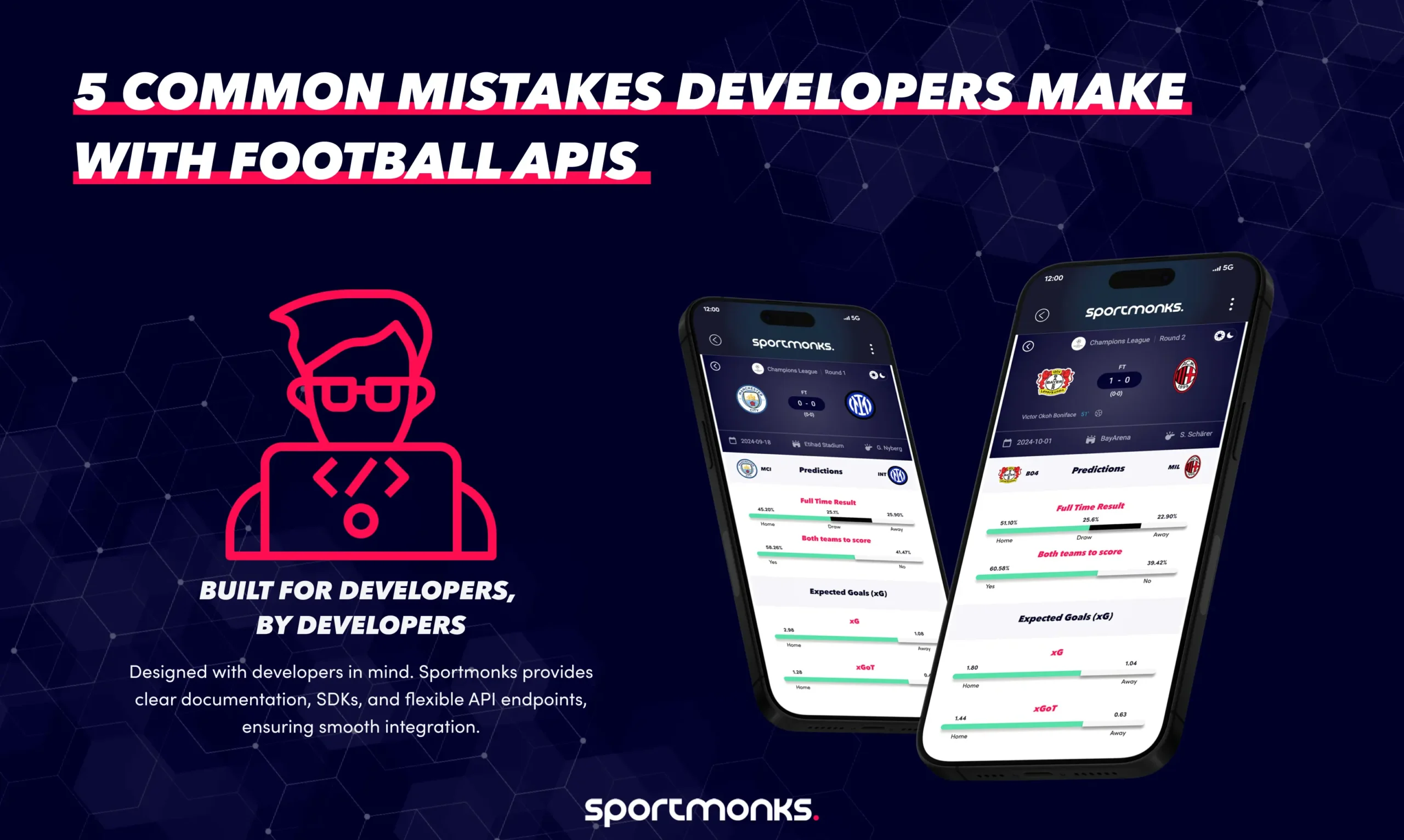 5 Common Mistakes Developers Make with Football APIs (and How to Avoid Them)